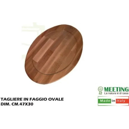 MEETING TAGLIERE FAGGIO OVALE CM47X30X2